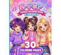 K-POP - Kawaii Coloring Book for Kids: 30 easy and kawaii K-pop coloring pages featuring female singers, music, stage scenes, and manga-inspired ... in. - Screen-free activity for ages 4 and up