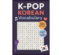K-Pop Korean Vocabulary Word Search Puzzle Book: Word Searches with Easy to Read Print about K-Pop, Culture, Language and More | 6x9 inches, 110 pages ... Gift for Vacations, Holidays and Free Times