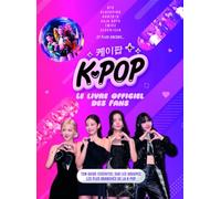K-Pop, le Fan Book ultime