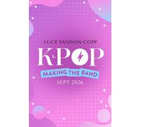 K-pop: Making the Band