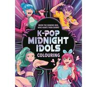 K-Pop Midnight Idols Colouring: When the demons rise, who hunts them down?