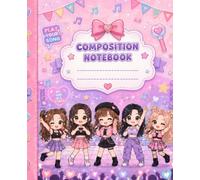 K-Pop Music Composition Notebook: 110 Wide-Ruled Pages for School, Writing, Notes, Journaling and Everyday Ideas for Kids and Teens
