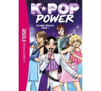 K-Pop Power, Tome 01 - D'une seule voix ! - Erin Yun - Bb Rose Verte - Poche - Roman junior