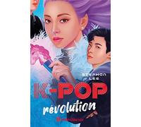 K-pop révolution Stephan Lee (Auteur)