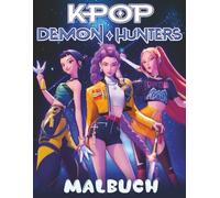 K-Pop’s De-mons Hunters Malbuch: Discover The Joy of Easy Coloring book for kids boys, girls and Busy Adults