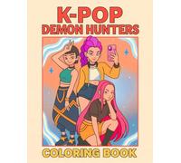 k-pop"s dem-on h"unters Coloring Book: 110 Creative Pages, Idol-Inspired Fantasy Art, Large 8.5 x 11 in for Teens & Adults