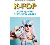 K-Pop, Soft Power Et Culture Globale