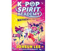 K-Pop Spirit Academy: Mayhem at the Mall