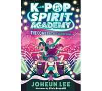 K-Pop Spirit Academy: The Comeback Carnival - Joheun Lee - Farshore - ebook (ePub) - Livre