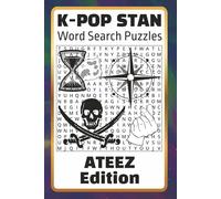 K-POP STAN Word Search Puzzles: ATEEZ Edition: Word Search Puzzles with Easy to Read Print about ATTEEZ, KPOP, ATINY, and More | 6x9 inches, 121 pages ... Gifts for Vacations, Holidays, and Relaxation