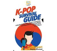 K-Pop Survival Guide