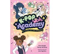 K-Pop Witch Academy 1. El sueño de una aprendiz Narrativa 1 - Fiona Scoble - Planeta Junior - ebook (ePub) - Livre