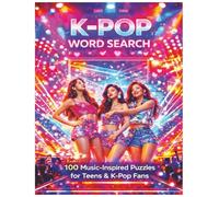 K-Pop Word Search: 100 Music-Inspired Puzzles with Large Print Brain Games for K-Pop Fans
