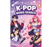 K-Pop Word Search: A Fun and Relaxing Puzzle Book for Fans of Korean Pop Music