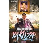 K-Pop x Yakuza Teki Yatsuda (Auteur), Sara Correia (Traduction)