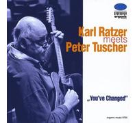 K. Ratzer & P. Tuscher - You've Changed [Import]
