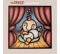 K S Choice - Time is a Parasite [Import]