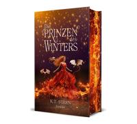 K. T. Steen Die Prinzen des Winters: Eisfeuer (Eisfeuer-Saga 5) (Poche)