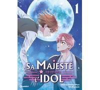 K!World Sa majesté l'idol tome 1