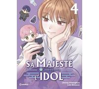 K!World Sa majesté l'idol tome 4