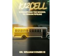 K12Cell:: Dismantling the School to Prison Pipeline