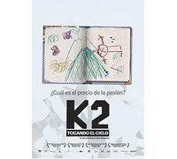 K2. Tocando el Cielo (Touching the Sky) – DVD – 2015