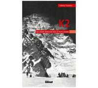 Mirella Tenderini – K2: Une grande montagne pour de petits hommes – broché