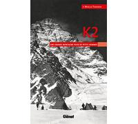 K2: Une grande montagne pour de petits hommes