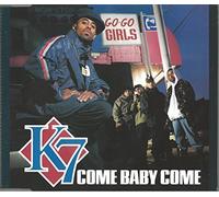 K7 - Baby Come [Import]