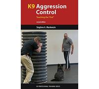 K9 Aggression Control: Teaching the "Out"