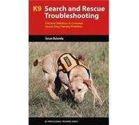 K9 Search and Rescue Troubleshooting by Susan Bulanda Inconnu (Auteur)