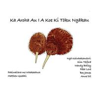 Ka Aroha Au I A Koe Ki Toku Ngakau