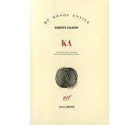 Ka - Ka - Roberto Calasso - Gallimard - broché - Roman