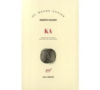 Roberto Calasso – Ka – Roman – Broché – Gallimard