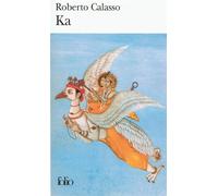 Ka - Roberto Calasso - Gallimard - Poche - Roman