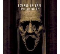 Ka-Spel, Edward - Spectrescapes 2 [Import]