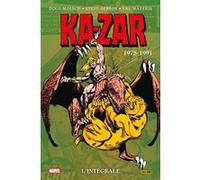 Ka-zar : L'intégrale 1975-1991 (T04) Doug Moench (Auteur), Steve Gerber (Auteur), Val Mayerik (Dessinateur), Russ Heath (Dessinateur)