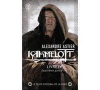 Kaamelott Alexandre Astier (Auteur)