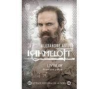 Kaamelott - Tome 4 - Première Partie