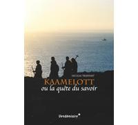 Kaamelott ou la quête du savoir