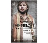 Kaamelott - Tome 2 - Deuxième Partie - Episodes 51 À 100