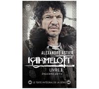 Kaamelott - Tome 3 - Deuxième Partie - Episodes 51 À 100