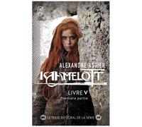 Kaamelott - Tome 5 - Première Partie