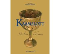 Kaamelott, un livre d'histoire