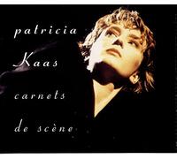 Kaas,Patricia - Carnets De Scène