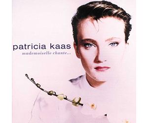 Kaas Patricia - Mademoiselle Chante [Import]