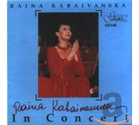 Kabaivanska, Raina - in Concert [Import]