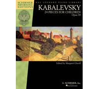 Kabalevsky 24 Pieces For Children, Opus 39 Piano Sheet Music For Late-Elementary And Early-Intermediate Players G. Schirmer Music Book For Students And Teachers