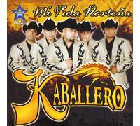 Kaballero - Mi Vida Nortena