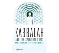 Kabbalah And The Spiritual Quest